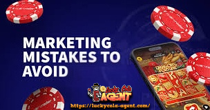 Top Common Mistakes to Avoid as a Lucky Cola Agent: Boost Your Earnings the Smart Way